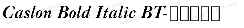 Caslon Bold Italic BT字体转换